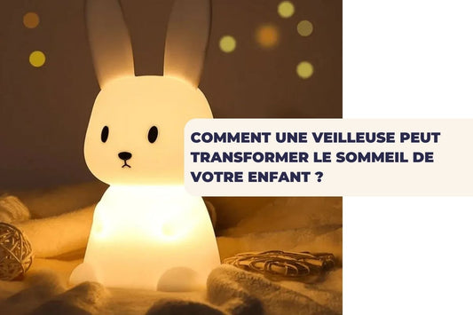 Comment une veilleuse peut transformer le sommeil de votre enfant ?